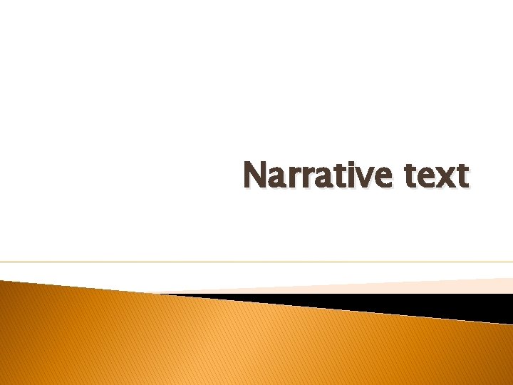 Narrative text 