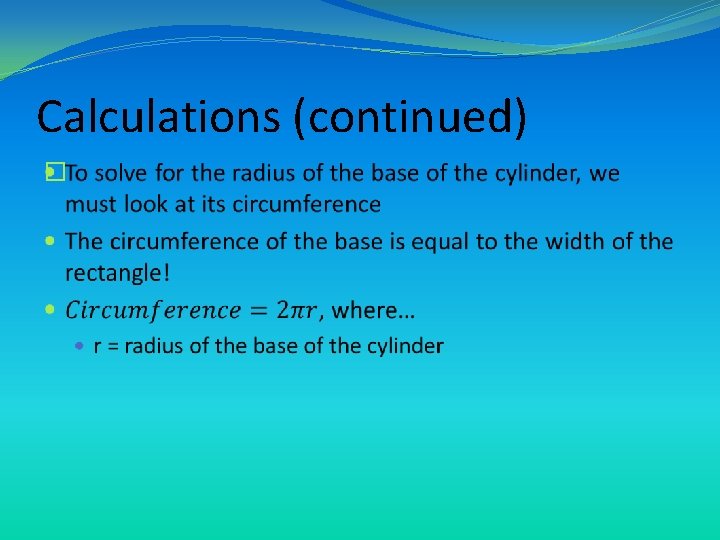 Calculations (continued) � 