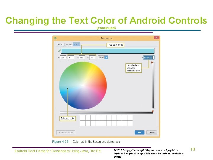 Changing the Text Color of Android Controls (continued) Android Boot Camp for Developers Using