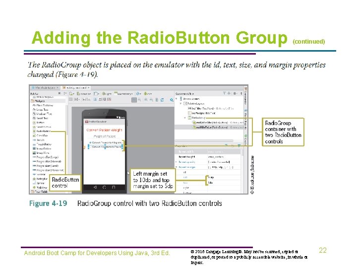 Adding the Radio. Button Group Android Boot Camp for Developers Using Java, 3 rd