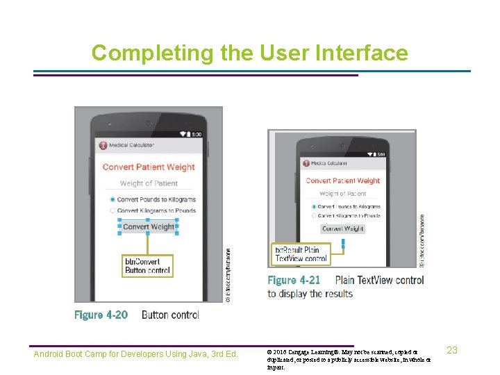 Completing the User Interface Android Boot Camp for Developers Using Java, 3 rd Ed.