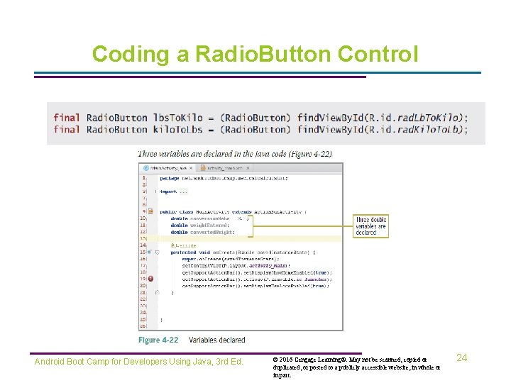 Coding a Radio. Button Control Android Boot Camp for Developers Using Java, 3 rd