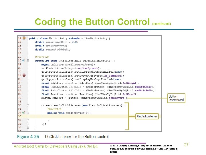 Coding the Button Control Android Boot Camp for Developers Using Java, 3 rd Ed.