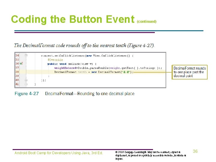 Coding the Button Event Android Boot Camp for Developers Using Java, 3 rd Ed.