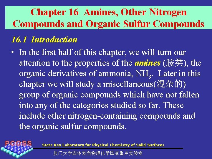 Chapter 16 Amines, Other Nitrogen Compounds and Organic Sulfur Compounds 16. 1 Introduction •