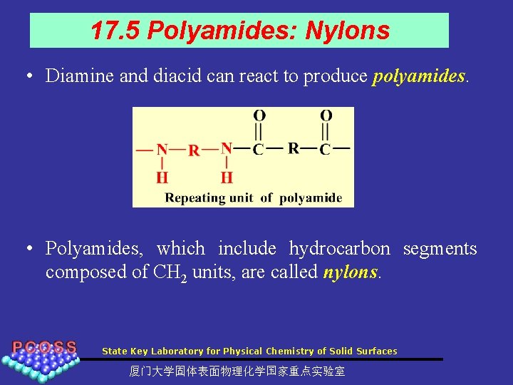 17. 5 Polyamides: Nylons • Diamine and diacid can react to produce polyamides. •
