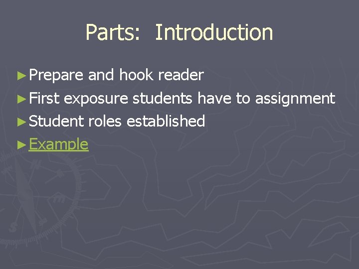 Parts: Introduction ► Prepare and hook reader ► First exposure students have to assignment