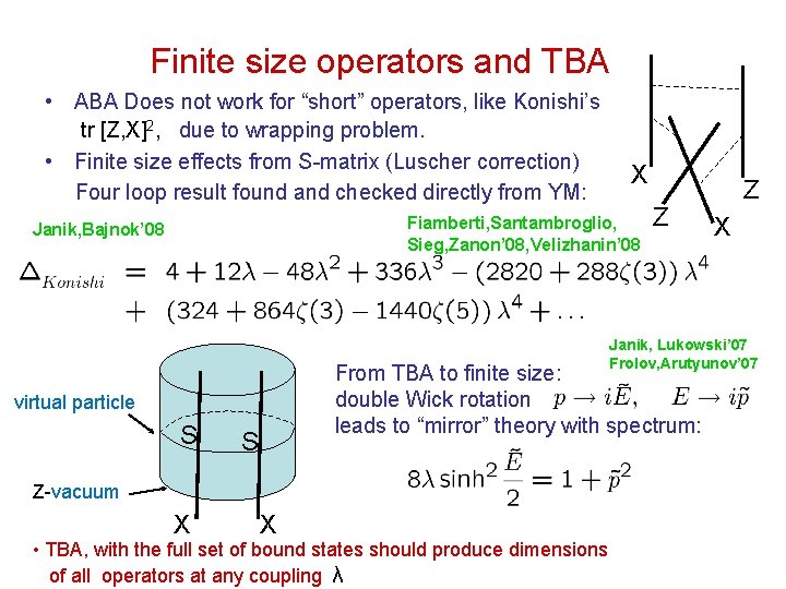 Finite size operators and TBA • ABA Does not work for “short” operators, like
