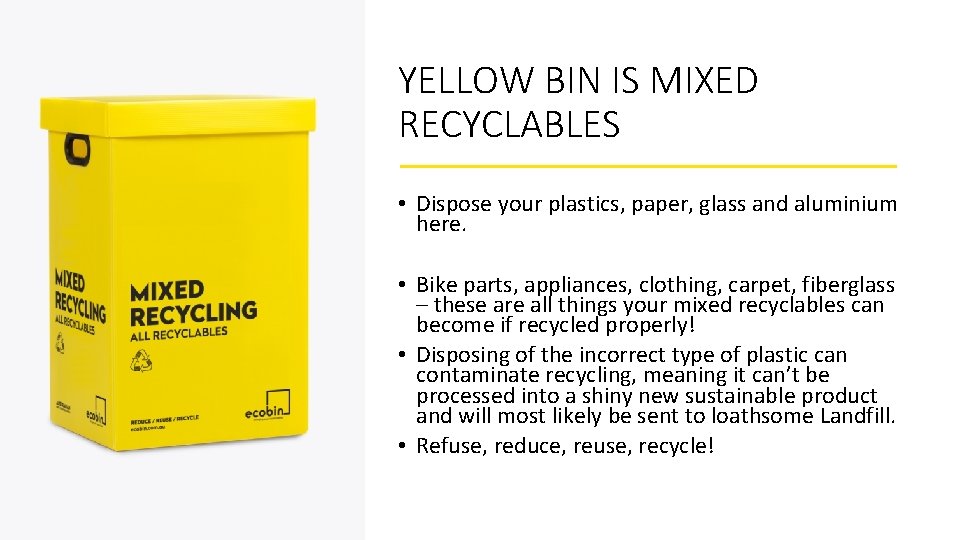 INTRODUCING OUR NEW RECYCLING BINS THROUGHOUT NHS WITH