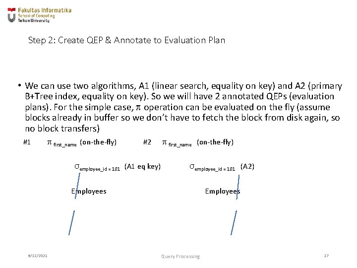 Step 2: Create QEP & Annotate to Evaluation Plan • We can use two