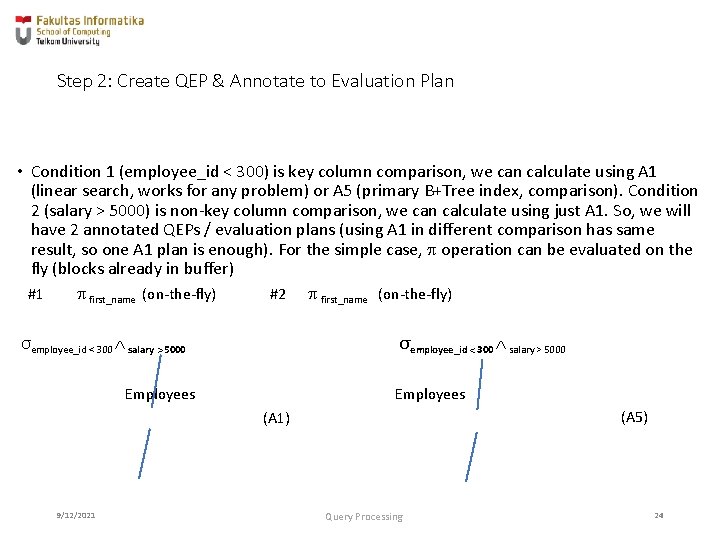 Step 2: Create QEP & Annotate to Evaluation Plan • Condition 1 (employee_id < Step 2: Create QEP & Annotate to Evaluation Plan • Condition 1 (employee_id <