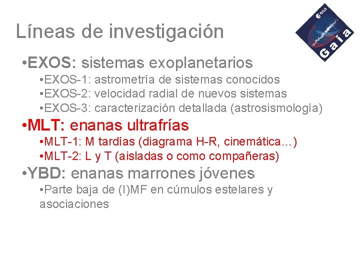 Líneas de investigación • EXOS: sistemas exoplanetarios • EXOS-1: astrometría de sistemas conocidos •