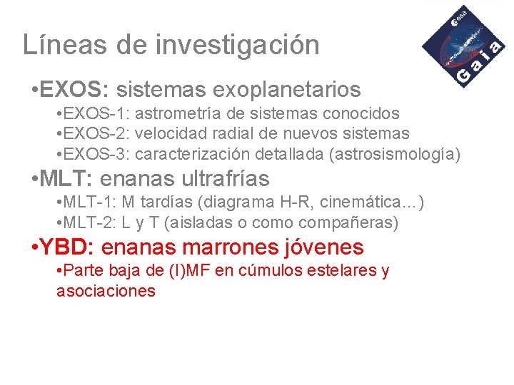 Líneas de investigación • EXOS: sistemas exoplanetarios • EXOS-1: astrometría de sistemas conocidos •