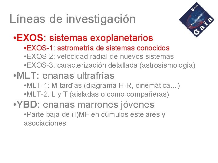 Líneas de investigación • EXOS: sistemas exoplanetarios • EXOS-1: astrometría de sistemas conocidos •