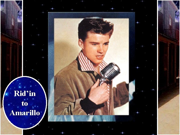 Rid’in to Amarillo 