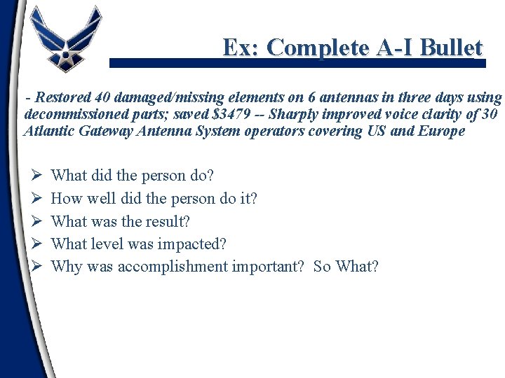 Ex: Complete A-I Bullet - Restored 40 damaged/missing elements on 6 antennas in three