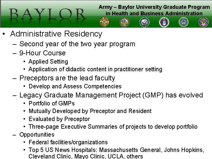 Army – Baylor University Graduate Program in Health and Business Administration • Administrative Residency