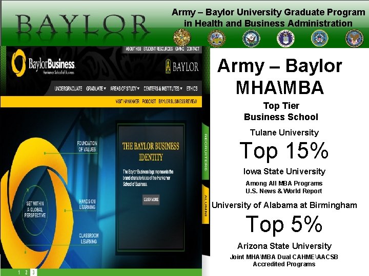 Army – Baylor University Graduate Program in Health and Business Administration Army – Baylor