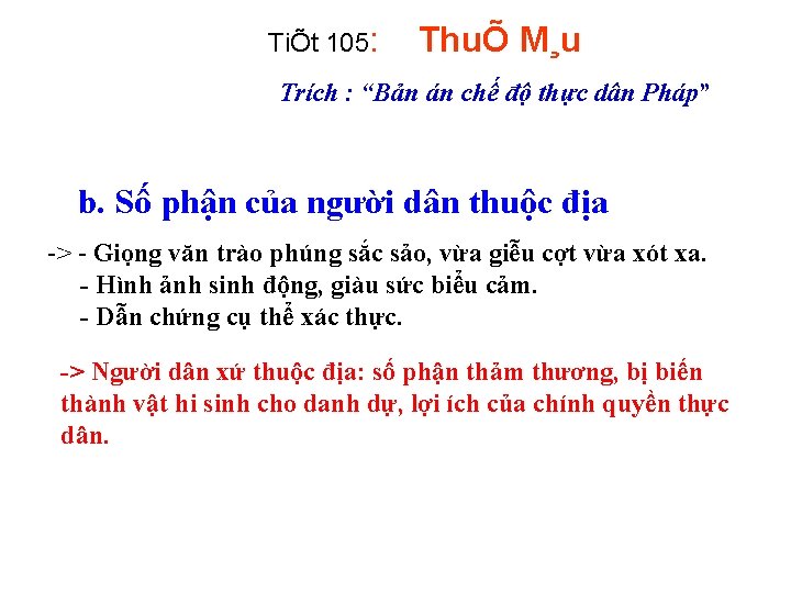 TiÕt 105: ThuÕ M¸u Trích : “Bản án chế độ thực dân Pháp” b.