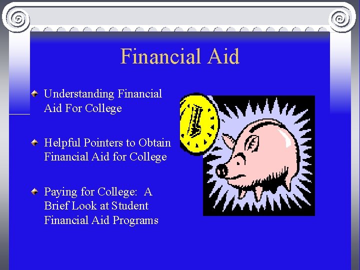 Financial Aid Understanding Financial Aid For College Helpful Pointers to Obtain Financial Aid for