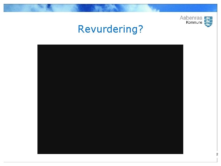 Revurdering? 2 