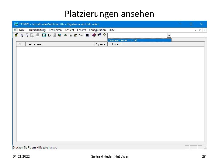 Platzierungen ansehen 04. 02. 2022 Gerhard Heder (He. So. Wa) 28 