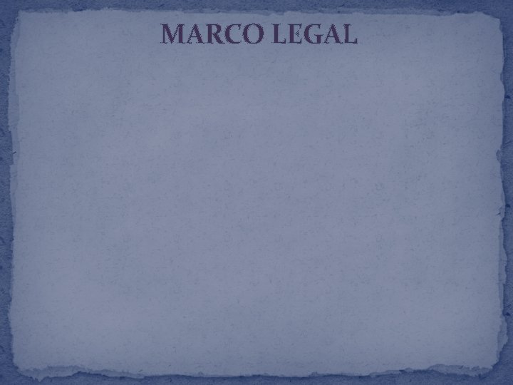 MARCO LEGAL 