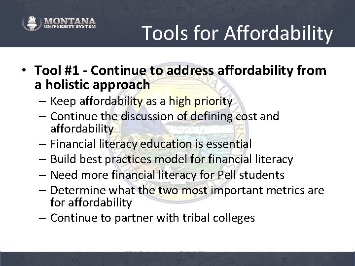 Tools for Affordability • Tool #1 - Continue to address affordability from a holistic