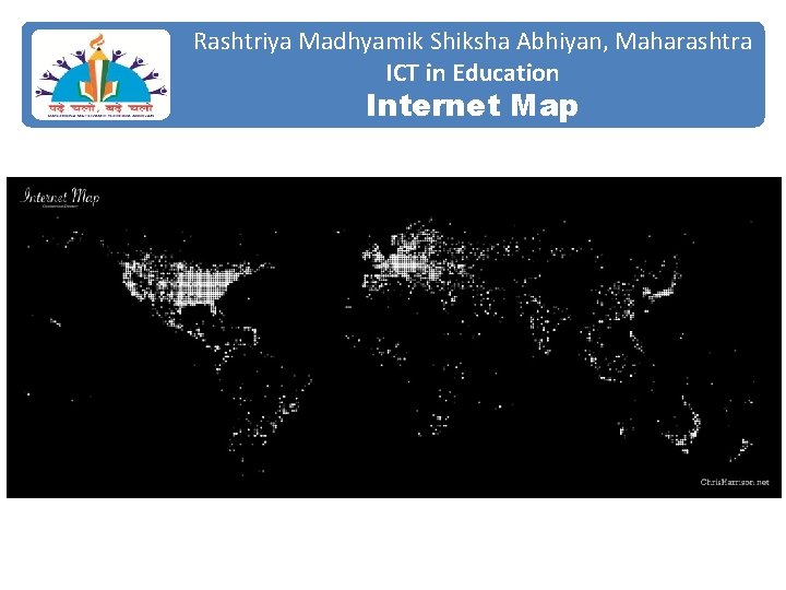 Rashtriya Madhyamik Shiksha Abhiyan, Maharashtra ICT in Education Internet Map 