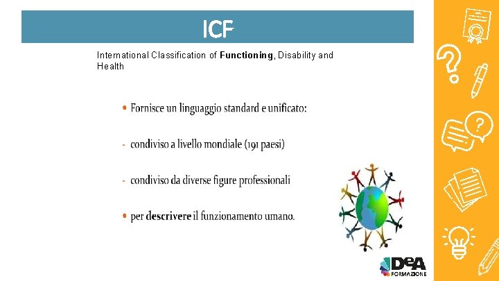 ICF International Classification of Functioning, Disability and Health 