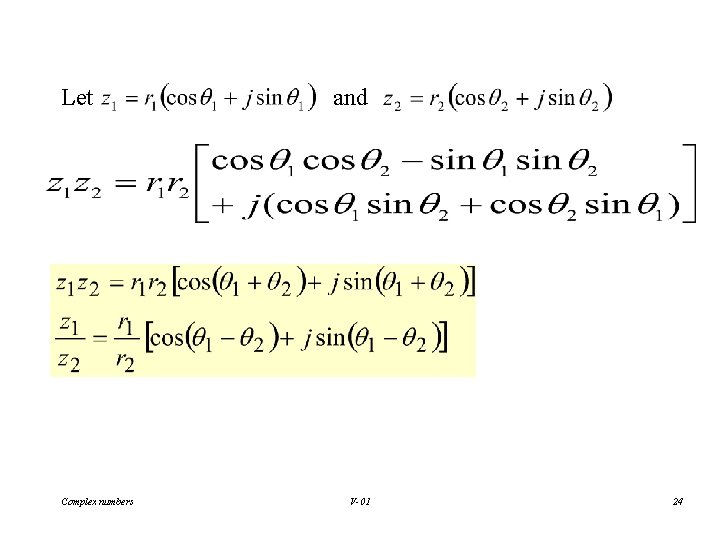 Let Complex numbers and V-01 . 24 