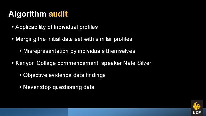 Algorithm audit • Applicability of Individual profiles • Merging the initial data set with