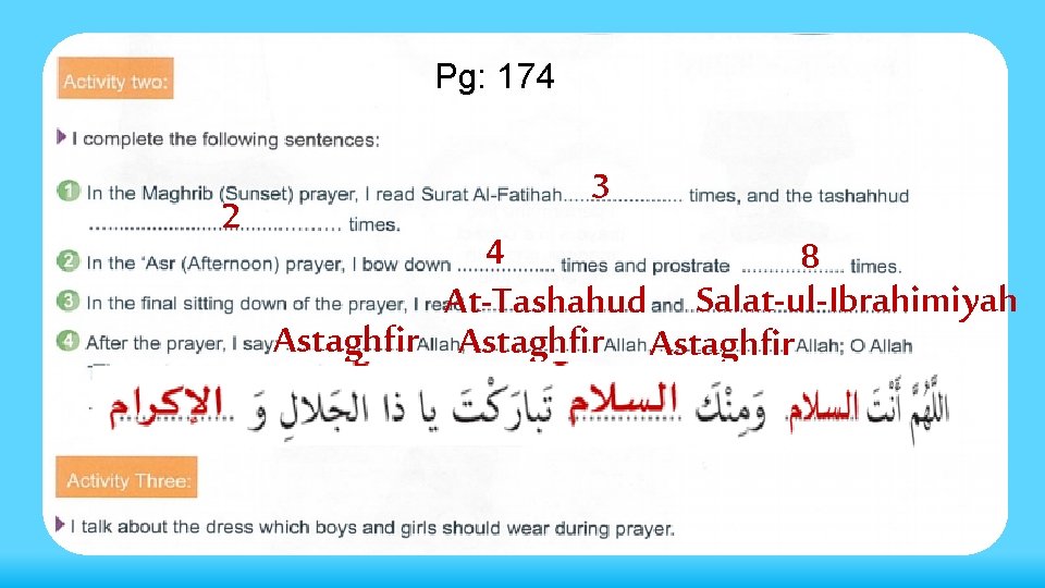 Pg: 174 2 3 4 8 At-Tashahud Salat-ul-Ibrahimiyah Astaghfir 