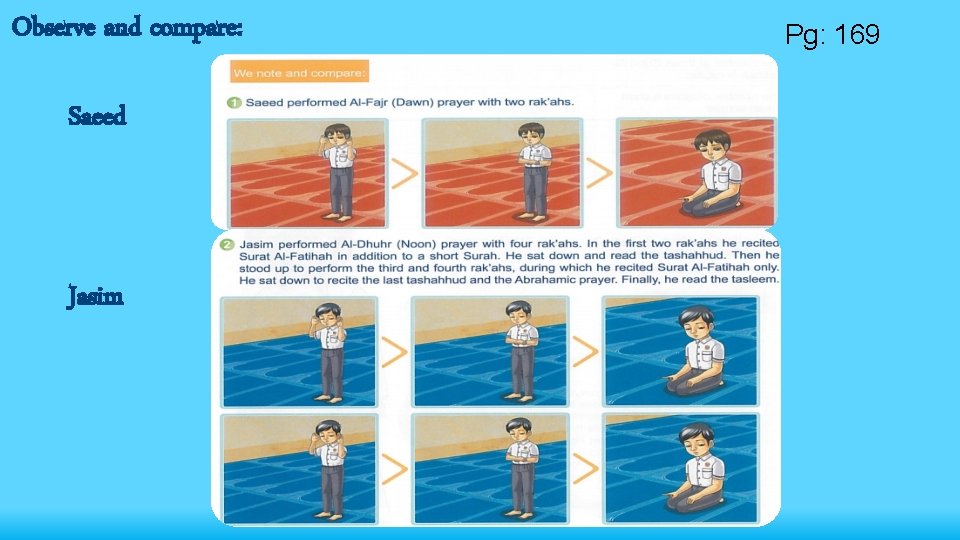 Observe and compare: Saeed Jasim Pg: 169 