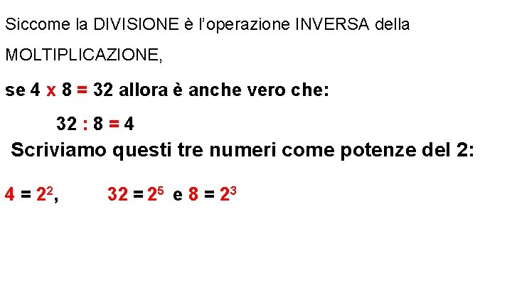 Propriet delle potenze con stessa base 1 Moltiplicazione