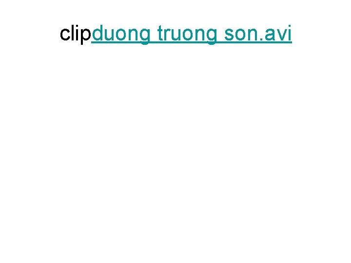 clipduong truong son. avi 