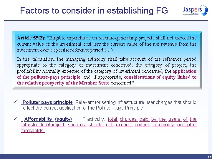 Factors to consider in establishing FG Article 55(2): “Eligible expenditure on revenue-generating projects shall