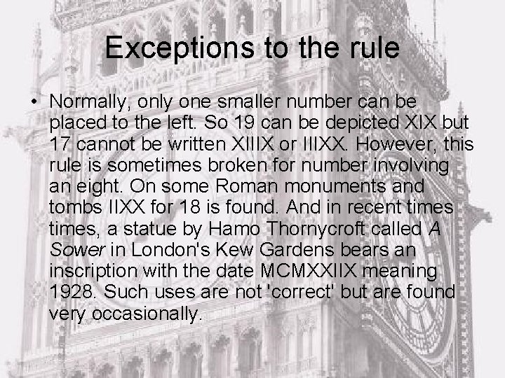 Exceptions to the rule • Normally, only one smaller number can be placed to