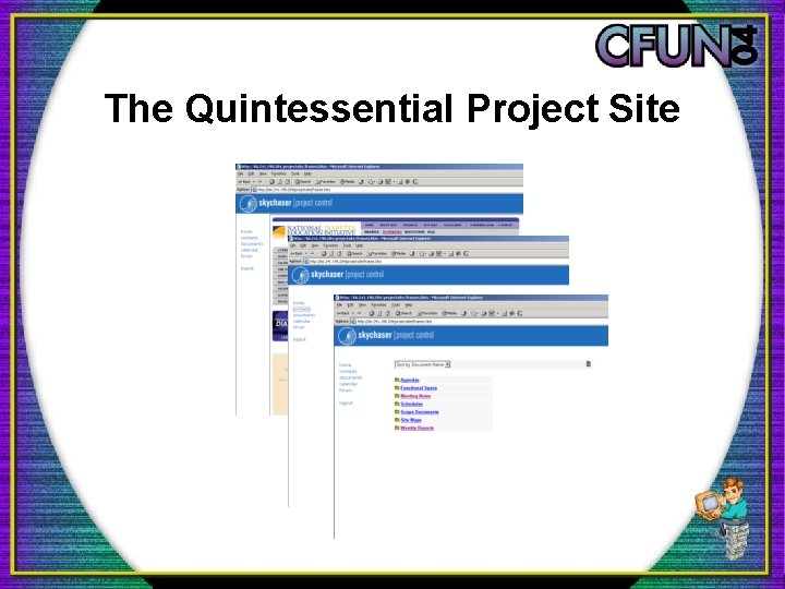 The Quintessential Project Site 