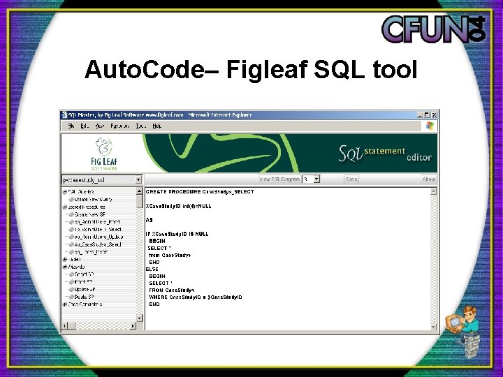 Auto. Code– Figleaf SQL tool 