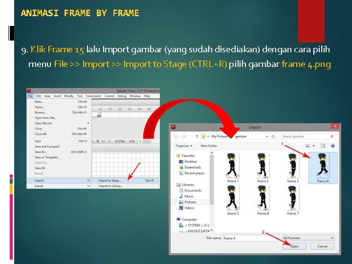 9. Klik Frame 15 lalu Import gambar (yang sudah disediakan) dengan cara pilih menu