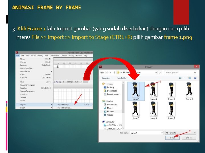 3. Klik Frame 1 lalu Import gambar (yang sudah disediakan) dengan cara pilih menu