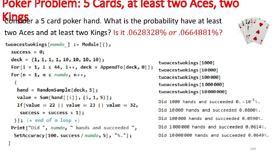 Poker Problem: 5 Cards, at least two Aces, two Kings • 148 