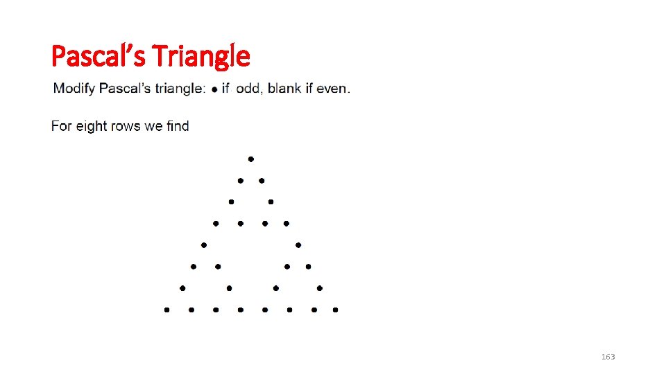Pascal’s Triangle 163 