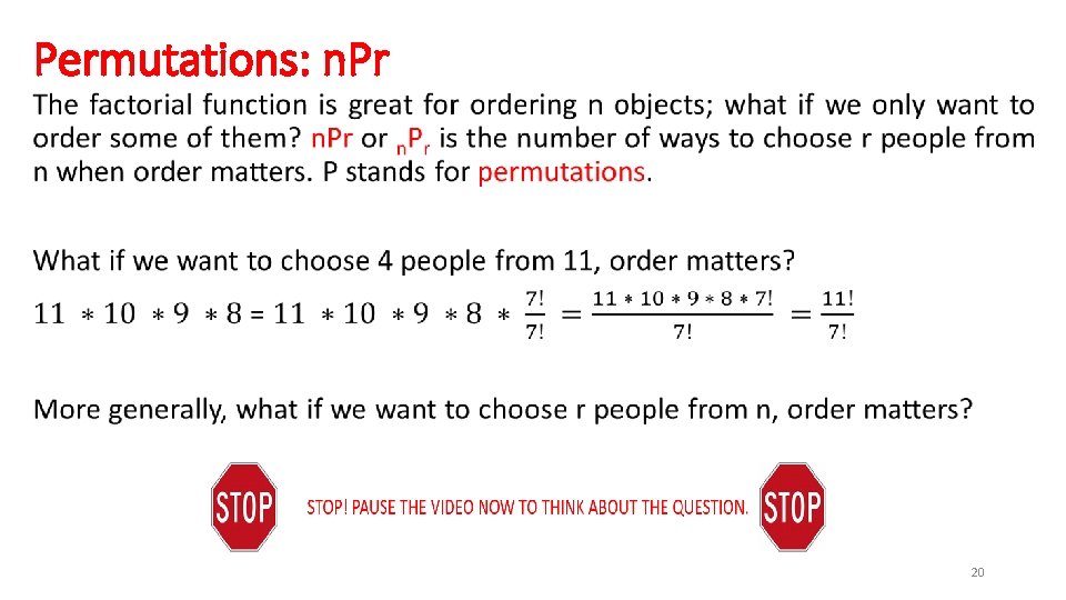 Permutations: n. Pr • 20 