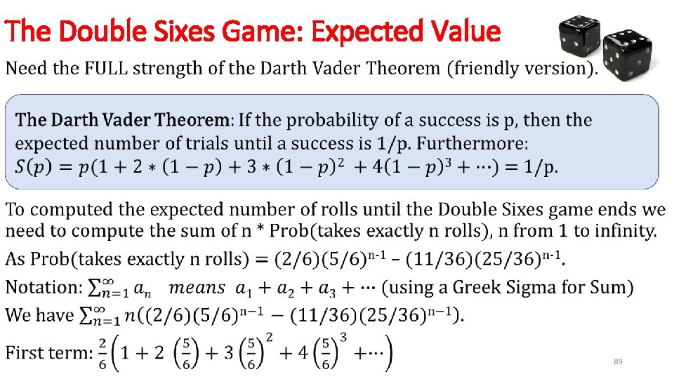 The Double Sixes Game: Expected Value • 89 