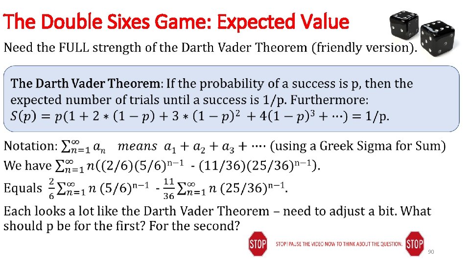The Double Sixes Game: Expected Value • 90 