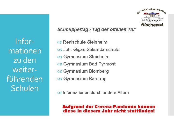 Schnuppertag / Tag der offenen Tür Informationen zu den weiterführenden Schulen Realschule Steinheim Joh.