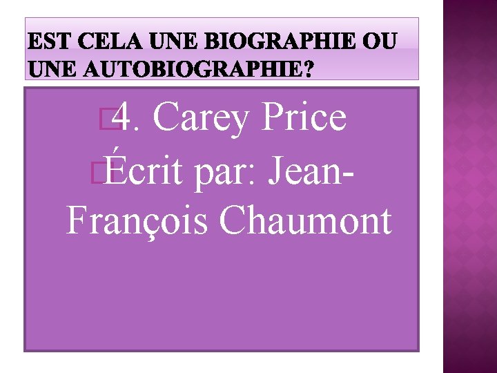 � 4. Carey Price � Écrit par: Jean. François Chaumont 