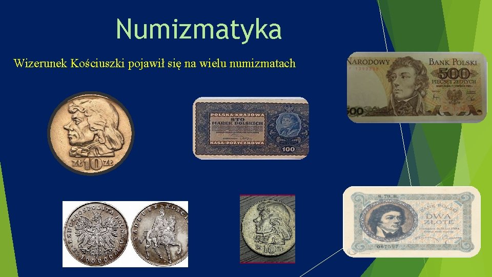 Numizmatyka Wizerunek Kościuszki pojawił się na wielu numizmatach 